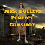 Gospođa Bullet: Savršeni pucanj