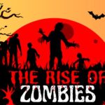 The Rise Of Zombies