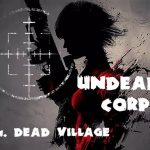 Undead Corps – Mrtvo selo